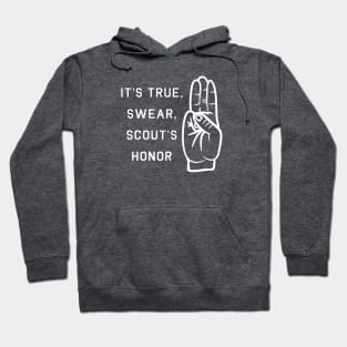 Scout's Honor Hoodie